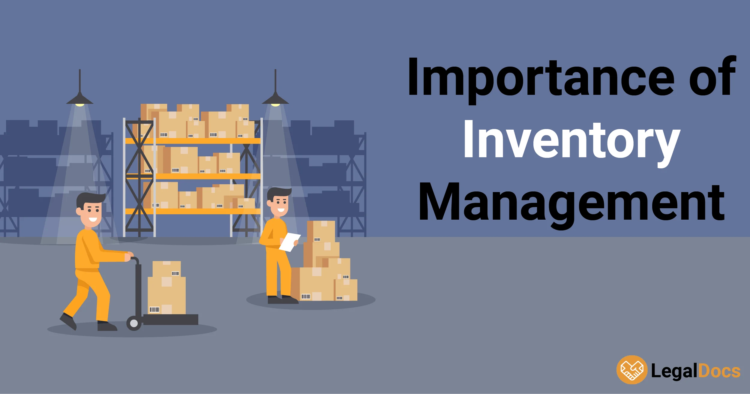 Importance of Inventory Management - LegalDocs